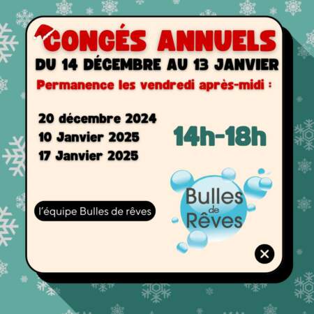 Congés annuels bulles de rêves 